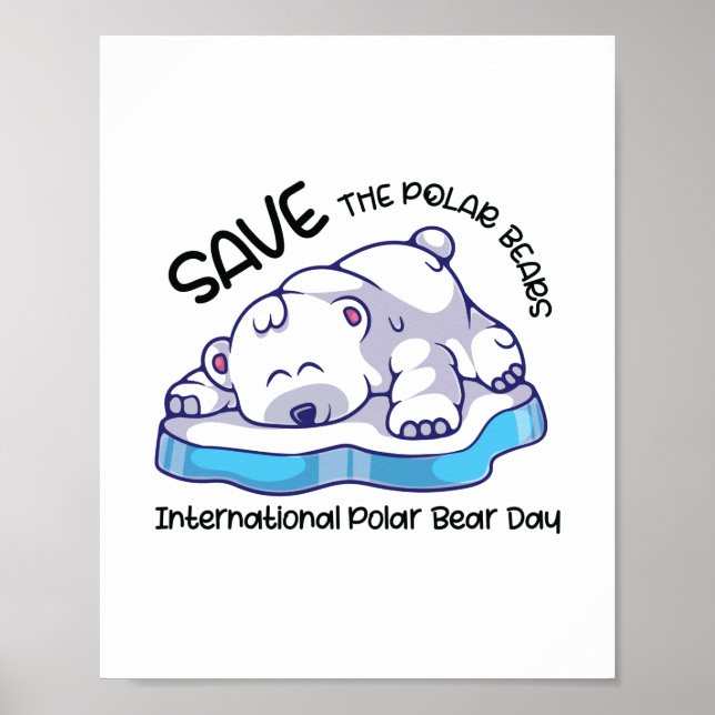 Poster Save the polar bears Polar Bear Day (Frente)