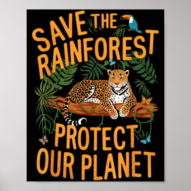 Poster Save The Rainforest Protect Our Planet Climate Ear (Frente)