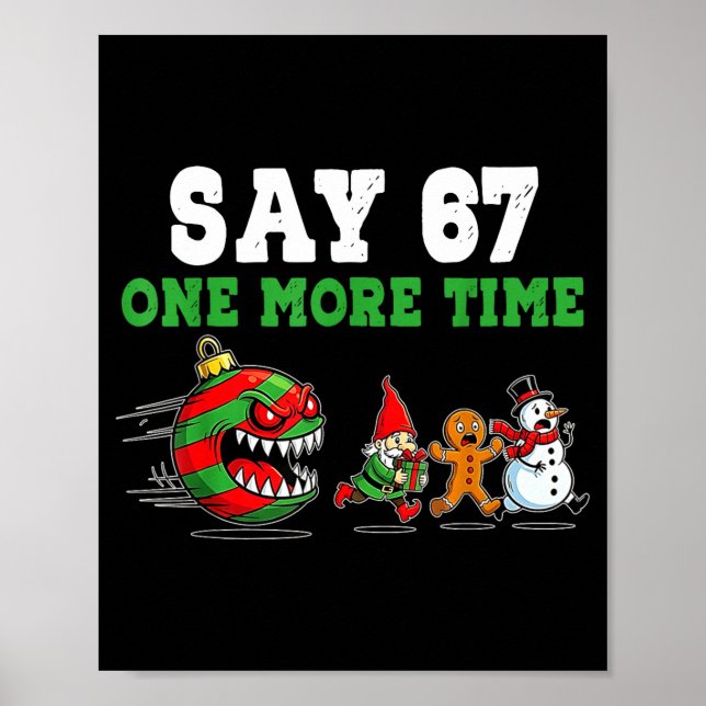 Poster Say 67 One More Time Santa And Reindeer 6 7 Meme J (Frente)