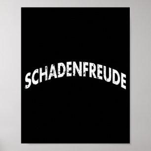 Poster Schadenfreude Citação alemã engraçada e sarcástica
