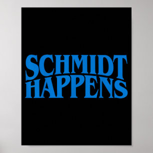 Poster Schmidt Acontece Nome Alemão 