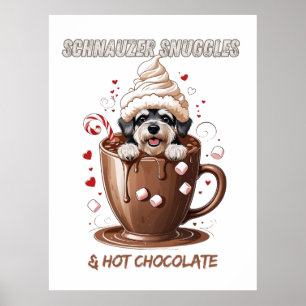 Poster Schnauzer Snuggles & Chocolate Quente – Temporada
