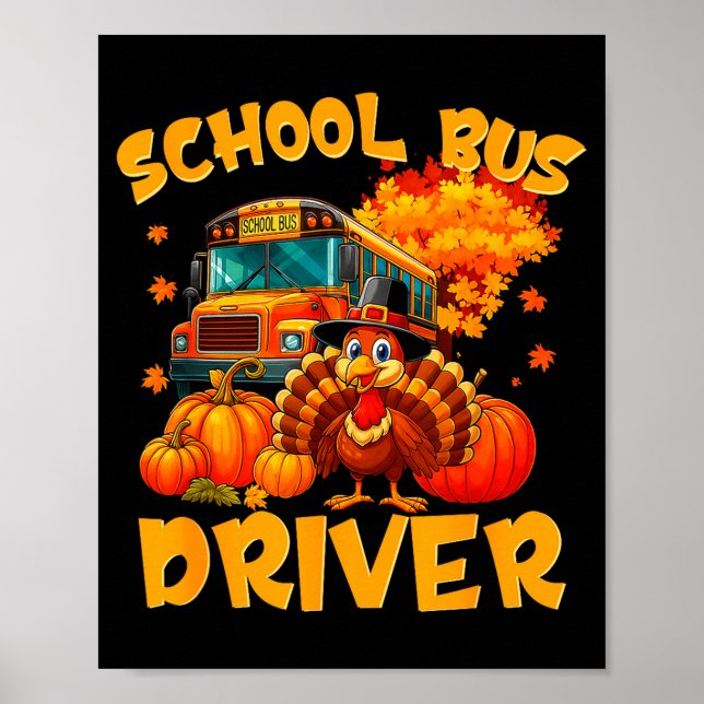 Poster School Bus Driver Turkey Thanksgiving Gift  (Frente)