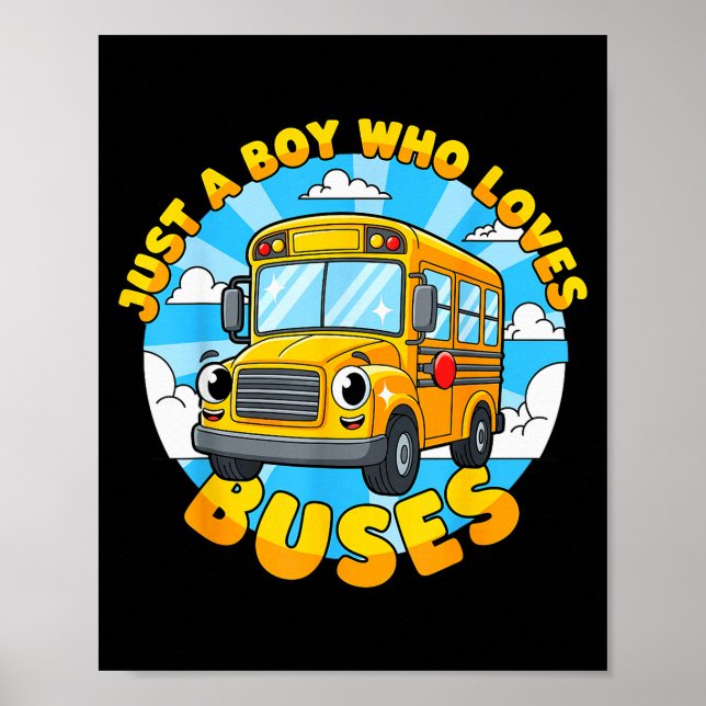 Poster School Bus Lover Just A Boy Who Loves Buses For Ki (Frente)
