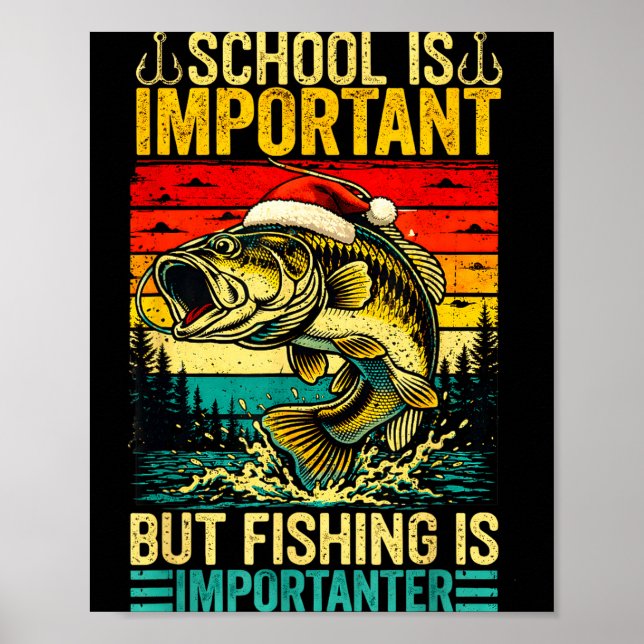 Poster School Is Imrtant But Fishing Funny Christmas Fish (Frente)