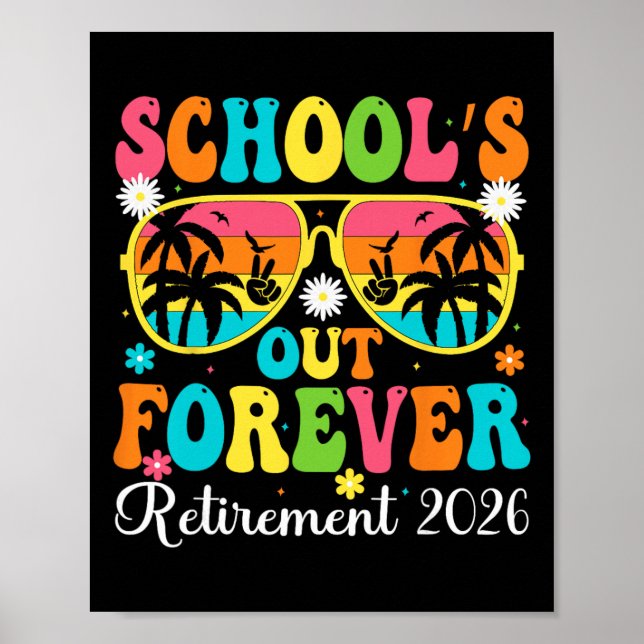 Poster School's Out Forever Retirement 2026 Retro Retired (Frente)