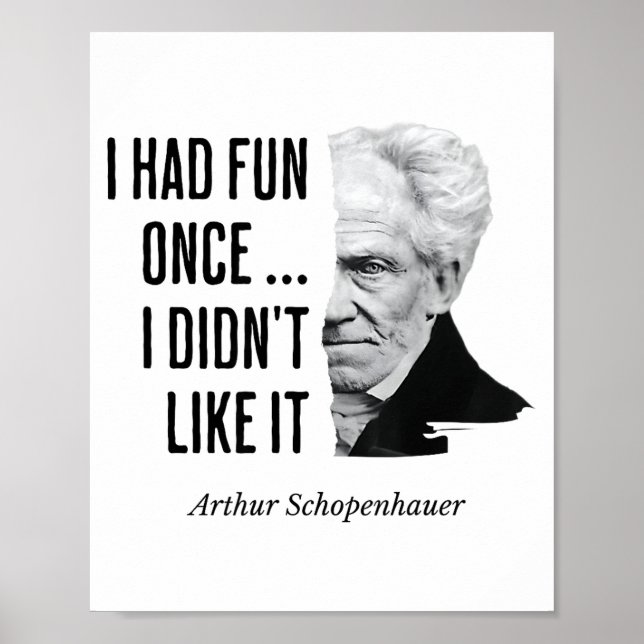 Poster Schopenhauer Quote Funny Philosopher Statement  (Frente)
