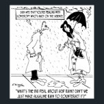 Poster Science Cartoon 7084<br><div class="desc">"Assinem o nº 93 que estão a lidar com alguém que é nebuloso na ciência." Alguém pergunta,  "Qual é o problema da chuva ácida? Não podemos simplesmente fazer chuva alcalina para contrariá-la?"</div>