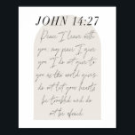 Poster Script de Arch Mínimo Boho Beige do John 14:27<br><div class="desc">Tranquilidade que eu saio com você; minha paz eu te dou. -John 14:27 - Script Mínimo de Arca de Bordo Boho</div>