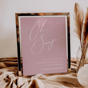 Poster Script Whimsical   Dusty Rosa Oh Snap Hashtag