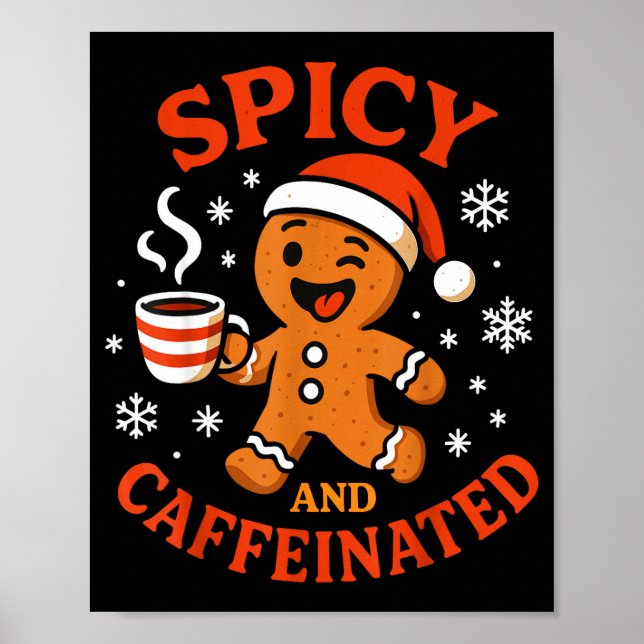 Poster Scy Gingerbread Caffeinated Funny Coffee Lover Chr (Frente)