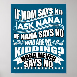 Poster Se a Mamãe Diz Não, Pergunte à Vovó, Vovó Nunca Di