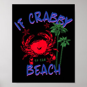 Poster Se crabby volte para a praia havaí verão