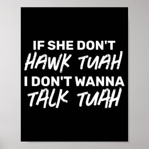 Poster Se ela não grasnar Tuah eu não falo Tuah