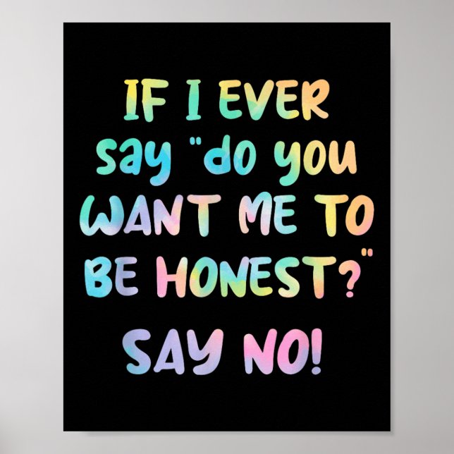 Poster Se eu disser alguma vez Quer que eu seja honesto_  (Frente)