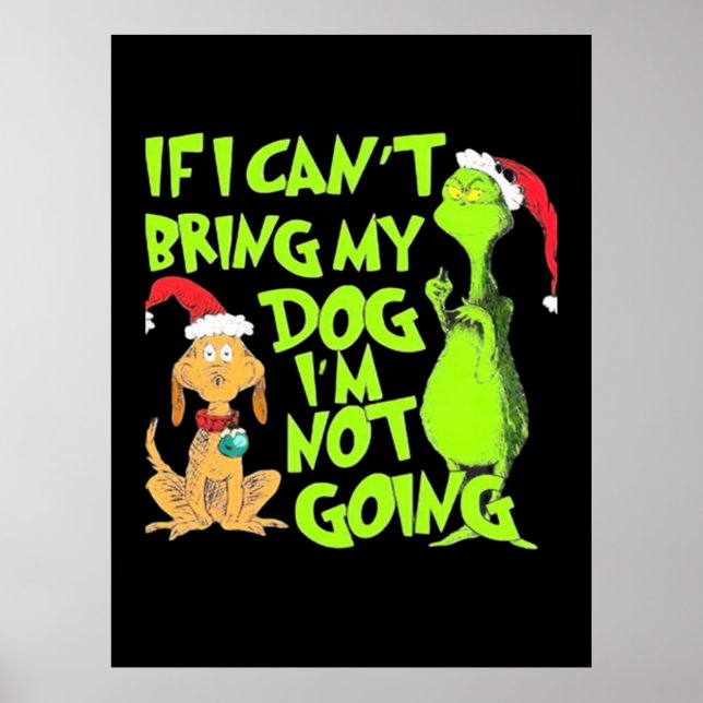 Poster Se eu não puder levar meu cachorro, eu não vou (Frente)