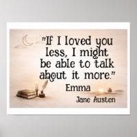 Se eu te amasse menos… citação de Jane Austen