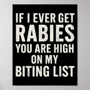 Poster Se Eu Tiver Rabies Engraçados Raios