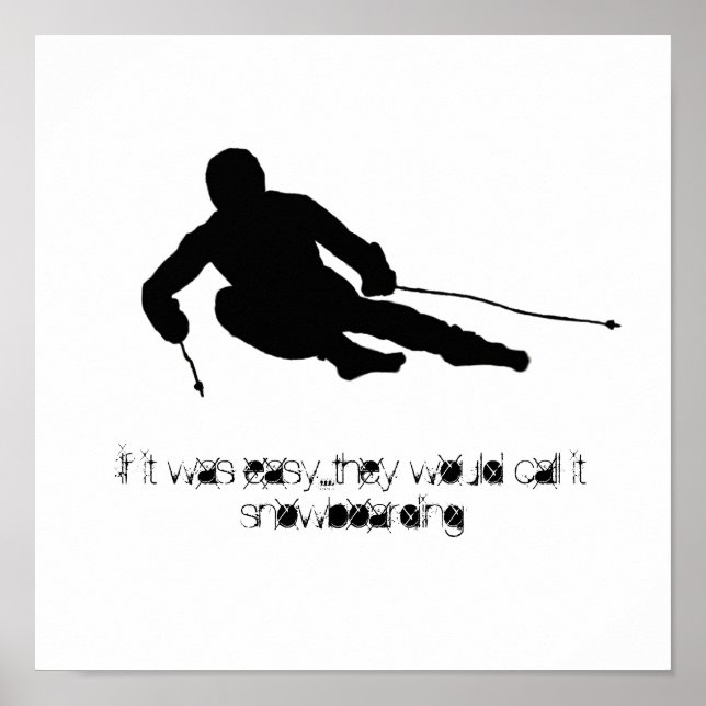 Póster Se foi fácil...eles chamariam de snowboard (Frente)