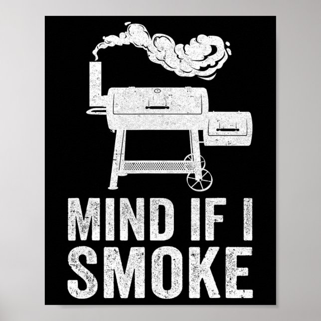 Poster Se Importa Se Eu Fumar Churrasco Engraçado Fumando (Frente)