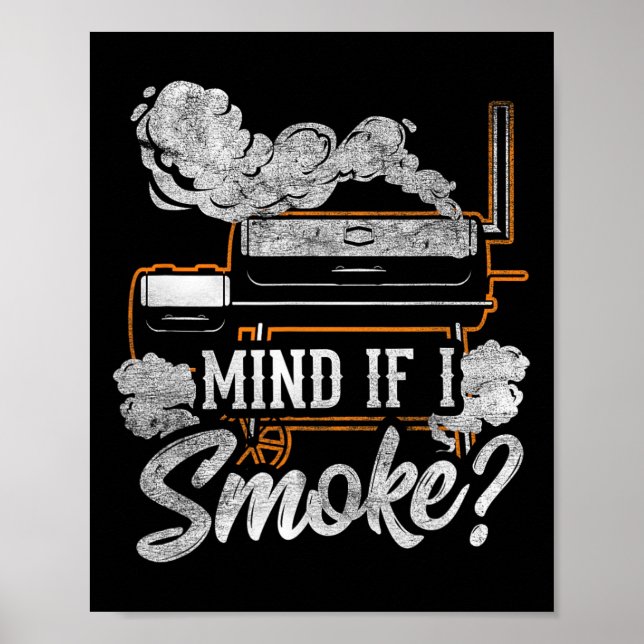 Poster Se Importa Se Eu Fumar Um Churrasco Engraçado Fuma (Frente)