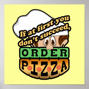 Póster Se início em você não suceda a pizza da ordem