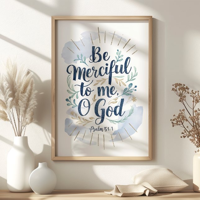 Poster Sê Misericordioso para Comigo ó Deus Salmo 51:1 Ar (Criador carregado)