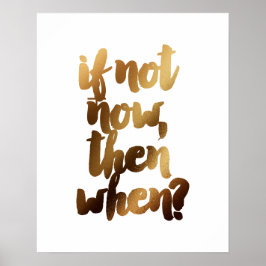 Poster "Se Não Hoje, Quando" Citação Motivacional De Pinc