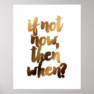 Poster "Se Não Hoje, Quando" Citação Motivacional De Pinc