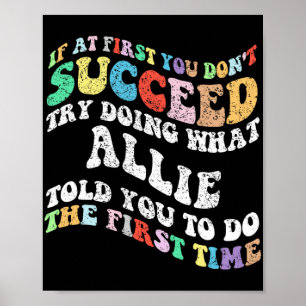 Poster Se no início você não tiver sucesso tente fazer o