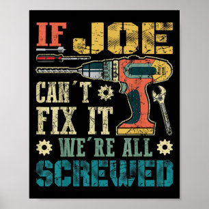 Poster Se o Joe Não Consegue Consertar Estamos Todos Ferr