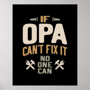 Poster Se o Opa não consegue consertá-lo, ninguém pode
