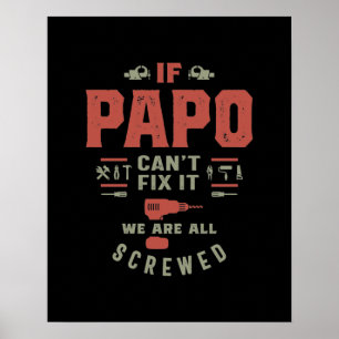 Poster Se Papo não consegue consertá-lo estamos ferrados