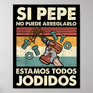 Poster Se Pepe Não Consegue Corrigir - Nome Espanhol Mexi