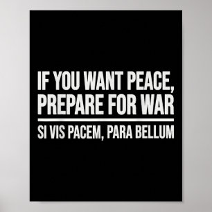 Poster Se Querem Paz Prepare-Se Para A Guerra Si Vis Pace