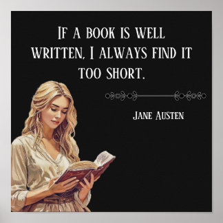 Poster Se um livro é bem escrito .. Citação de Jane Auste