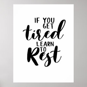 Poster Se você ficar cansado, aprenda a descansar
