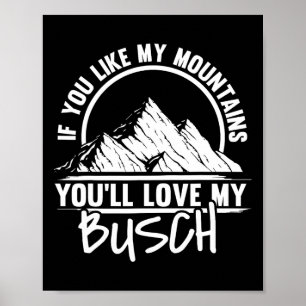 Poster Se Você Gosta das Minhas Montanhas Você Vai Adorar