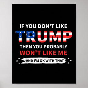 Poster Se Você Gosta De Trump Então Provavelmente Não Gos