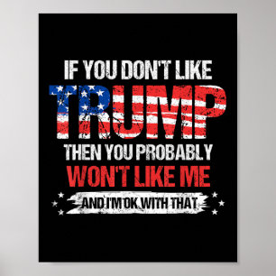 Poster Se Você Gosta De Trump Então Provavelmente Não Gos