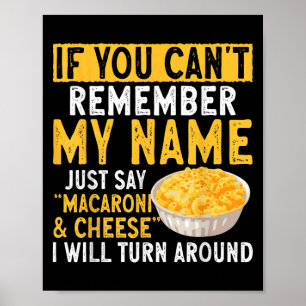 Poster Se Você Não Consegue Lembrar Meu Nome Apenas Diga