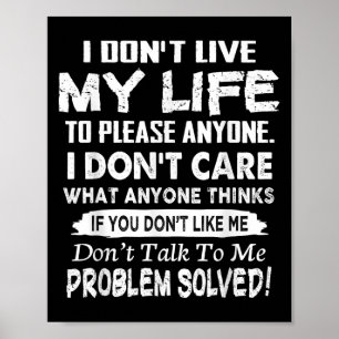Poster Se você não gosta de mim, não fale comigo. Problem