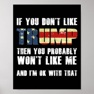 Poster Se Você Não Gosta do Trump Então Você Provavelment