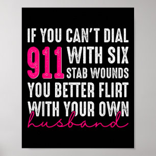 Poster Se você não pode discar 911 com seis facadas você 
