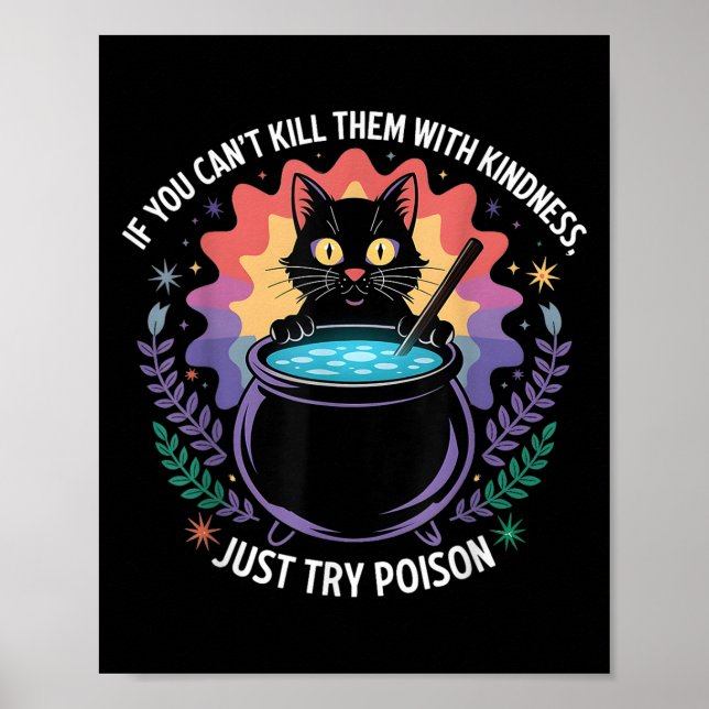 Poster Se Você Não Pode Matá-los Com Gentileza Engraçado  (Frente)