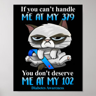 Poster Se você não pode me lidar com o meu 379 Gato de Di