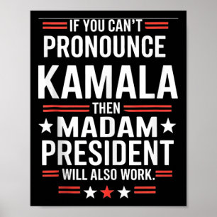 Poster Se você não pode Pronunciar Kamala então, Senhora