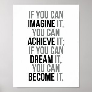 Poster Se você pode o imaginar você pode consegui-lo