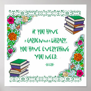 Póster Se você tem um Jardim e uma Biblioteca