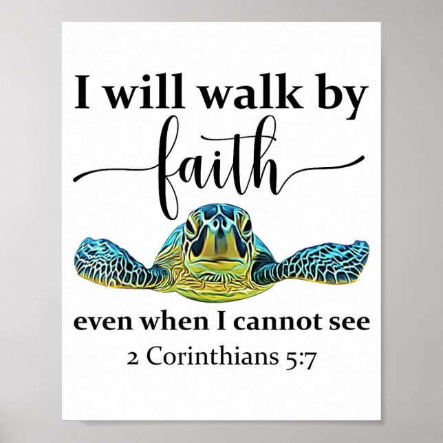 Poster Sea Turtle I Will Walk By Faith Not Sight When I C (Frente)